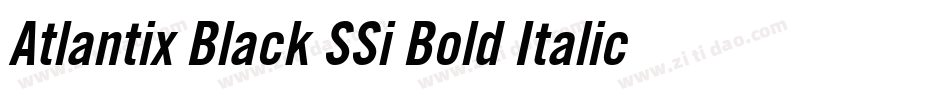 Atlantix Black SSi Bold Italic字体转换